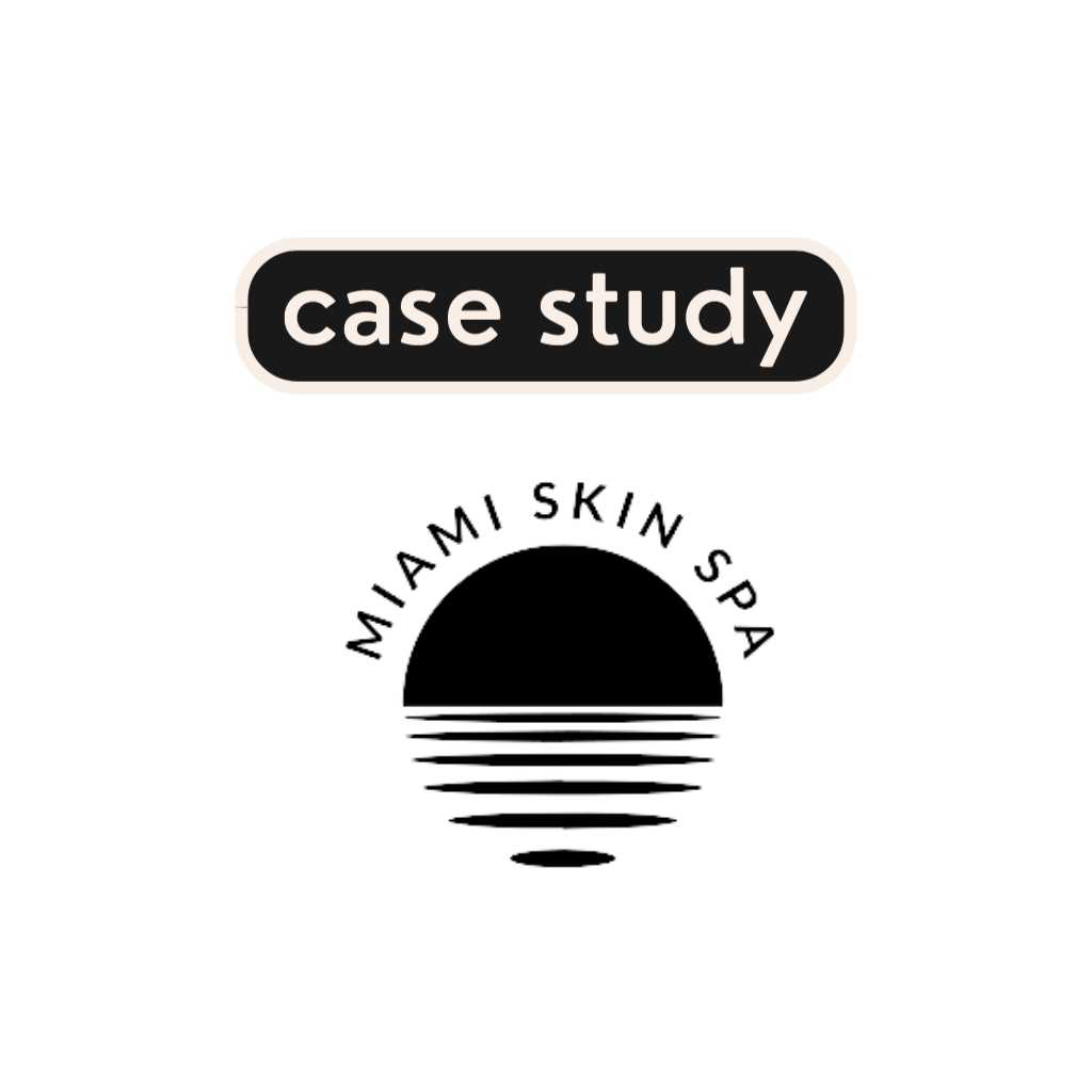 SEO Case Study miami skin spa with Digital Wit