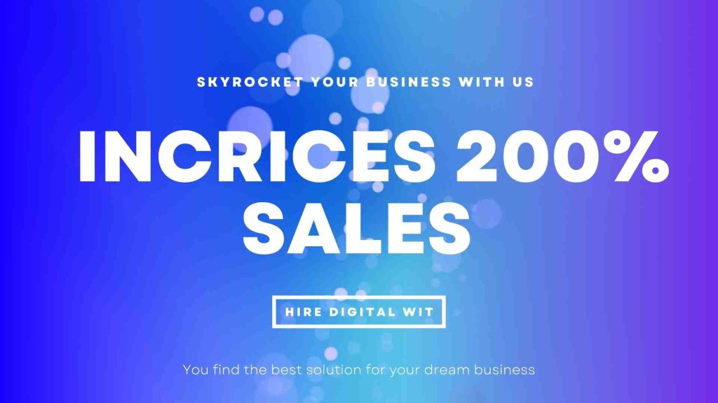 INCRICES 200% SALES