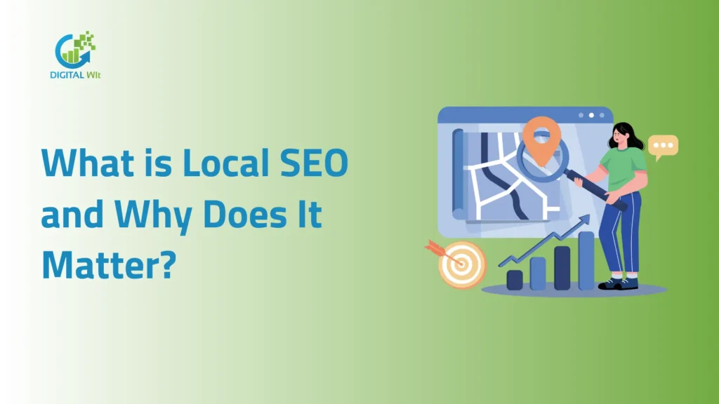 What is Local SEO and Why Does It Matter