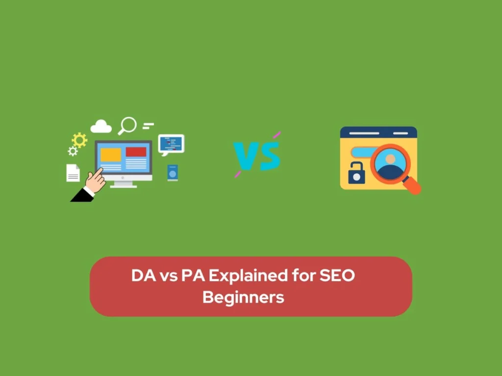 DA vs PA explained for SEO beginners