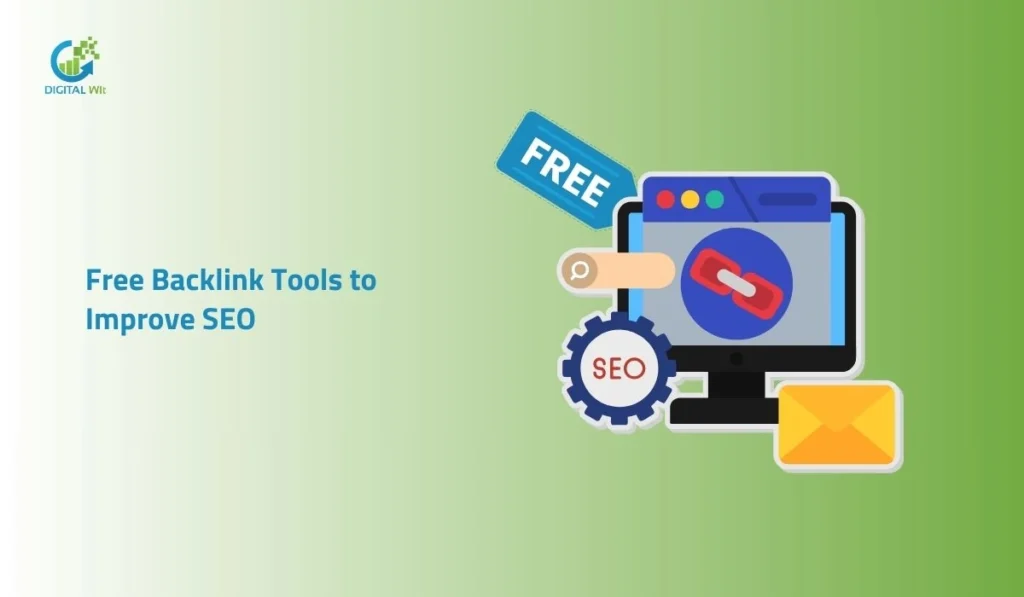 Free Backlink Tools to Improve SEO